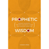 Prophetic Wisdom: Engaged Buddhism's Struggle for Social Justice and Complete Liberation - Hardcover