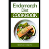Endomorph Diet Cookbook - Paperback
