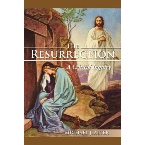 The Resurrection: A Critical Inquiry - Paperback