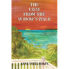 The View From The Widow's Walk: A mystery novel of love and adventure in Key West. - Paperback