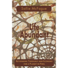 Life Abundant - Paperback
