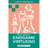 Vasily Smyslov: Endgame Virtuoso - Paperback