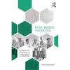 Risk-Based Thinking: Managing the Uncertainty of Human Error in Operations - Paperback