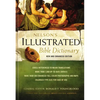 Nelson's Illustrated Bible Dictionary: New and Enhanced Edition - Hardcover