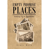 Empty Promise Places: Growing Up in Appalachia - Hardcover