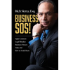 Business Sos!: Eight Common Legal Mistakes Business Owners Make and How to Avoid Them - Paperback