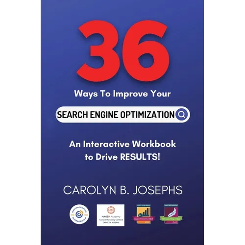 36 Ways to Improve Your Search Engine Optimization - Paperback