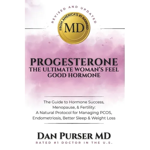 Progesterone The Ultimate Woman's Feel Good Hormone - Paperback