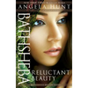 Bathsheba: Reluctant Beauty - Paperback
