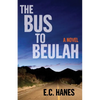 The Bus to Beulah - Paperback