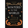 Winters in the World: A Journey Through the Anglo-Saxon Year - Hardcover