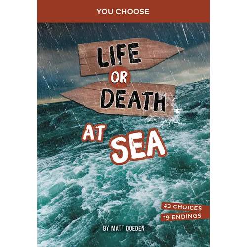 Life or Death at Sea: An Interactive Survival Adventure - Paperback