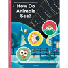How Do Animals See? - Hardcover