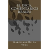 El Inca, Comentarios Reales - Paperback