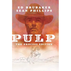 Pulp: The Process Edition - Hardcover