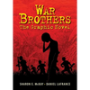 War Brothers: The Graphic Novel - Paperback