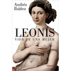 Leonís. Vida de Una Mujer / Leonis. the Life of a Woman - Paperback