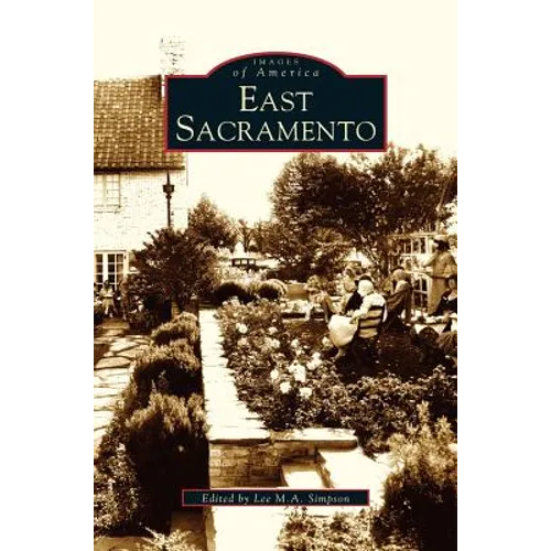 East Sacramento - Hardcover