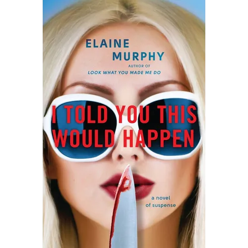 I Told You This Would Happen - Paperback