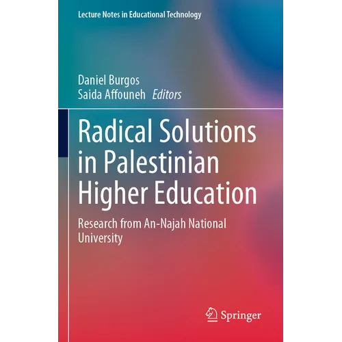 Radical Solutions in Palestinian Higher Education: Research from An-Najah National University - Paperback