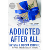 Addicted After All - Paperback