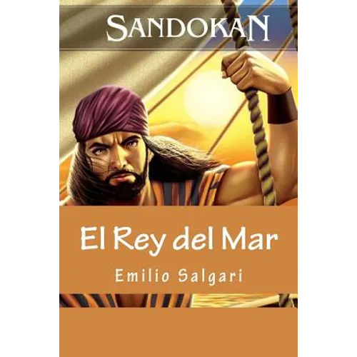 Sandokan: El Rey del Mar (Spanish Edition) - Paperback