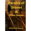 Parable of Stones & Other Stories - Paperback
