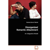 Disorganized Romantic Attachment - Paperback