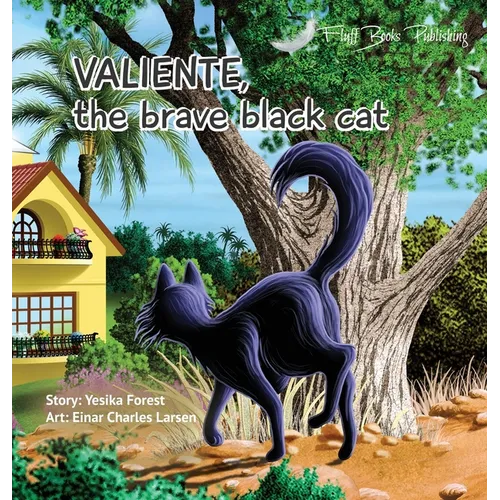 Valiente, The brave black cat - Hardcover