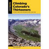 Climbing Colorado's Thirteeners - Paperback