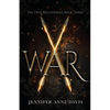 War: The True Reign Series, Book 3 - Paperback