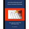 International Baccalaureate Physics Vocabulary Workbook: Learn the key words of the IB Physics Test - Paperback