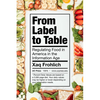 From Label to Table: Regulating Food in America in the Information Age Volume 82 - Paperback