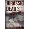 Jurassic Dead 3 - Paperback