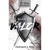 Man of Valor: 31 Day Devotional - Paperback