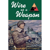 Wire as a Weapon - Paperback
