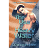 The Use of Heavy Water - Paperback
