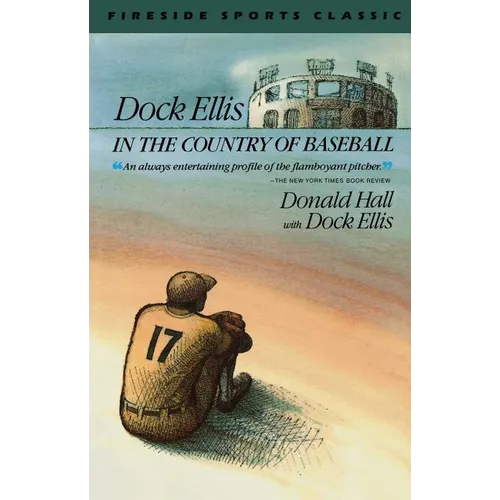 Dock Ellis in the Country of Baseball - Paperback