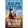Payback at Big Silver - Mass Market Paperbound