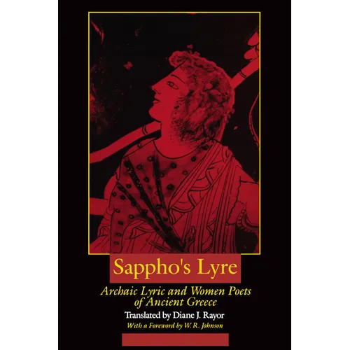 Sappho's Lyre: Archaic Lyric and Women Poets of Ancient Greece - Paperback