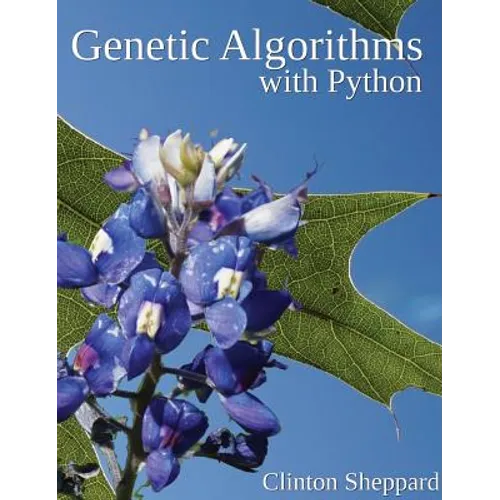 Genetic Algorithms with Python - Hardcover
