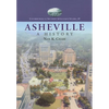 Asheville: A History - Paperback