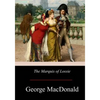 The Marquis of Lossie - Paperback