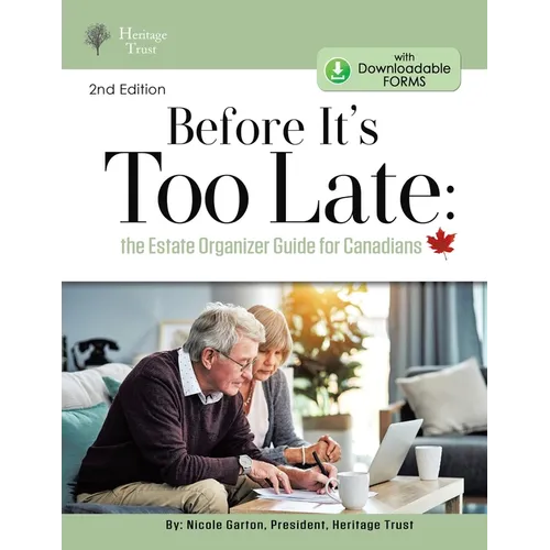 Before It's Too Late: The Estate Organizer for Canadians - Paperback