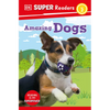 DK Super Readers Level 2 Amazing Dogs - Paperback