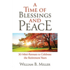A Time of Blessings and Peace: 30 Mini-Retreats to Celebrate the Retirement Years - Paperback