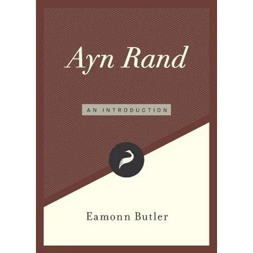 Ayn Rand: An Introduction - Paperback