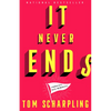 It Never Ends: A Memoir with Nice Memories! - Hardcover