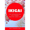 Ikigai: The Japanese Way to a Happy Healthy Long Life - Paperback