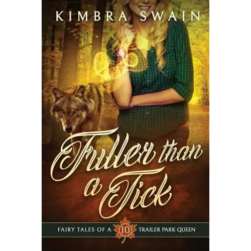 Fuller than a Tick - Paperback